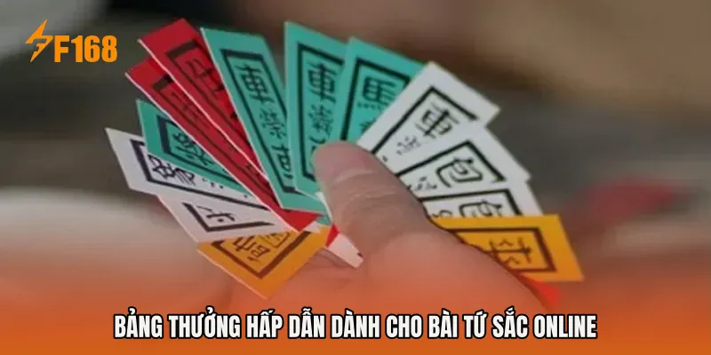 Bảng thưởng hấp dẫn dành cho Bài Tứ Sắc online
